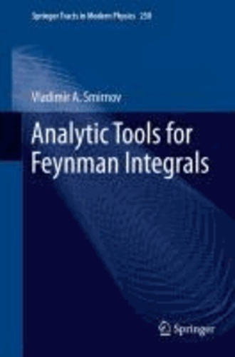 Analytic Tools for Feynman Integrals.