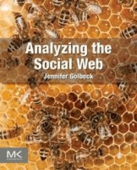 Analyzing the Social Web.