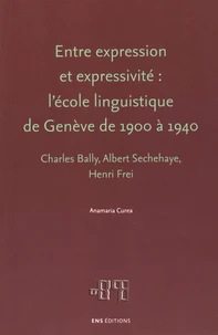 Entre expression et expressivité : l'école linguistique de Genève de 1900 à 1940