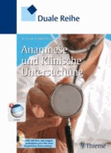 Anamnese und Klinische Untersuchung.