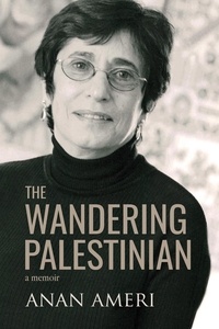  Anan Ameri - The Wandering Palestinian.