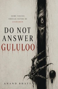 DO NOT ANSWER GULULOO