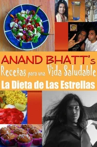 Recetas para una Vida Saludable : La Dieta de Las Estrellas