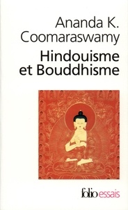 Ananda K. Coomaraswamy - Hindouisme et bouddhisme.