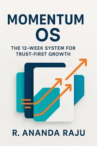 Momentum OS: The 12-Week System for Trust-First Growth