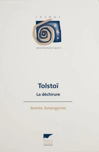 Tolstoï. La Dechirure