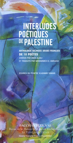 Interludes poétiques de Palestine. Anthologie bilingue arabe-français de 18 poètes