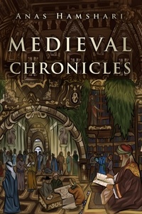  Anas Hamshari - Medieval Chronicles.