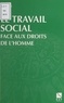  ANAS - Le Travail Social Face Aux Droits De L'Homme. 51eme Congres Anas.