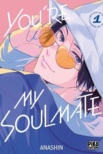 You're my Soulmate Tome 1