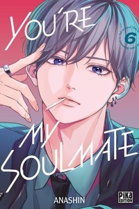  Anashin - You're my Soulmate Tome 6 : .