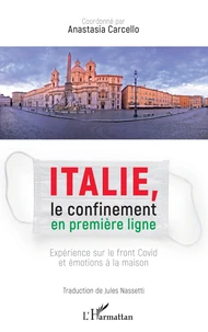 Italie, le confinement en première ligne
