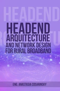 Headend architecture and network design for rural broadband