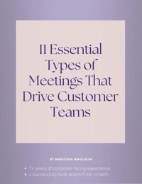 11 Essential Types of Meetings That Drive Customer Teams
