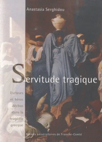 Servitude tragique