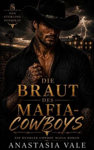 Die Braut des Mafia-Cowboys