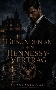 Gebunden an den Hennessy-Vertrag