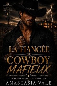 La fiancée du cowboy mafieux