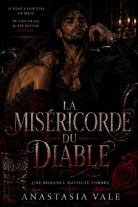 La Miséricorde du Diable : Une romance mafieuse sombre