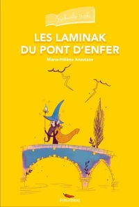 Les Laminak du pont d'enfer