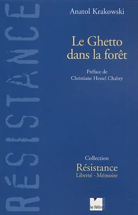 Le Ghetto Dans La Foret