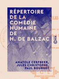 Anatole Cerfberr et Jules Christophe - Répertoire de la Comédie humaine de H. de Balzac.