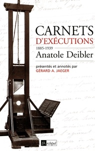 Anatole Deibler - Carnets d'exécutions.
