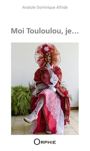 Moi Touloulou, je...