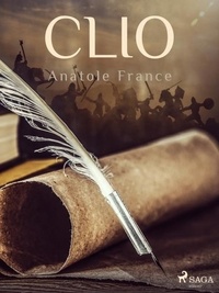 Anatole France et Winfred Stephens - Clio.