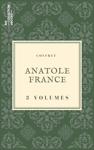 Coffret Anatole France. 3 textes issus des collections de la BnF