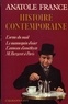 Anatole France - Histoire contemporaine - Édition complète.