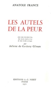 Anatole France - Les Autels de la Peur.