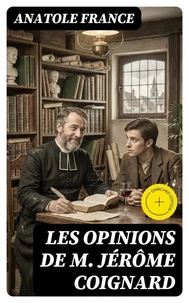 Les opinions de M. Jérôme Coignard