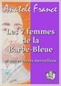 Anatole France - Les sept femmes de la Barbe-Bleue - et autres contes merveilleux.