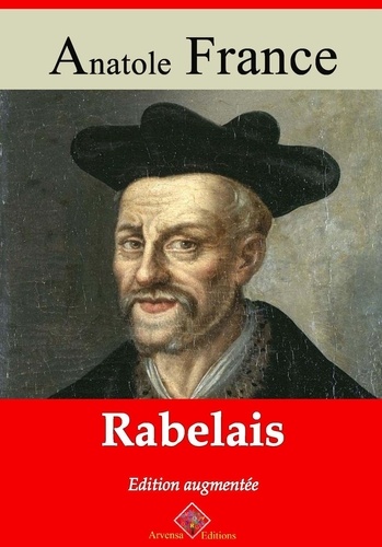 Rabelais – suivi d'annexes. Nouvelle édition 2019