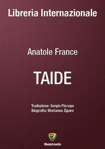 Anatole France et SERGIO PISCOPO - TAIDE.