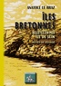 Anatole Le Braz - Iles bretonnes - Belle-ile-en-mer, ile de Sein.