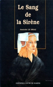 Ebook pour le téléchargement de connaissances générales LE SANG DE LA SIRENE par Anatole Le Braz