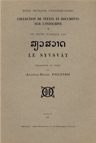 Anatole-Roger Peltier - Un texte classique lao : Le Syvsvat.