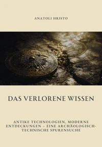 Das verlorene Wissen