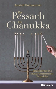 Von Pessach bis Chanukka