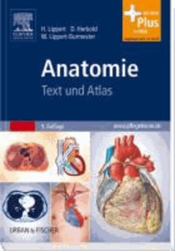 Anatomie - Text und Atlas - mit Zugang zum Elsevier-Portal.