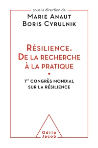 Résilience, de la recherche à la pratique