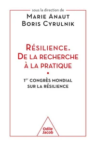 Résilience, de la recherche à la pratique