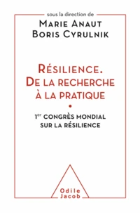 Résilience. De la recherche à la pratique