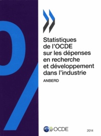  ANBERD - Statistiques de l'OCDE sur les dépenses en recherche et développement dans l'industrie.