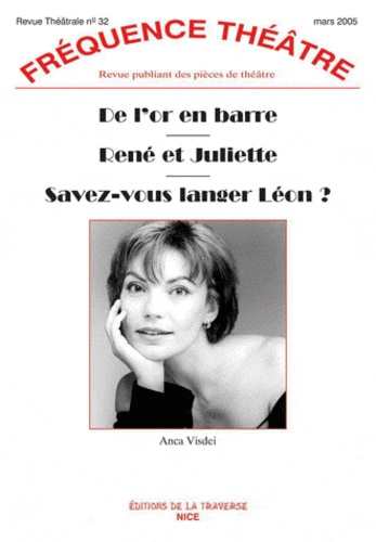 Anca Visdei - De l'or en barre ; René et Juliette ; Savez-vous langer Léon ?.