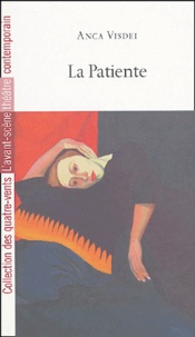 Anca Visdei-Delalleau - La patiente - Femme-sujet.