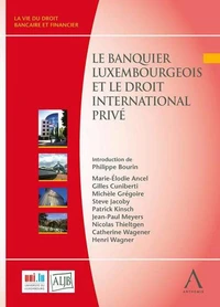 Le banquier luxembourgeois et le droit international privé