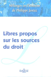 Libres propos sur les sources du droit